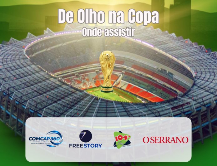 De Olho na Copa: Saiba onde assistir aos jogos da Copa do Mundo de 2026 no Brasil